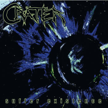 Crater : Suffer Existence